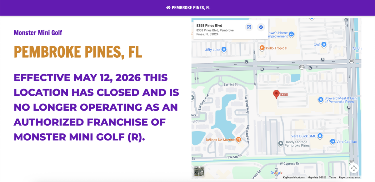 The Pembroke Pines location opened in July 2025 and closed after about 10 months in business.