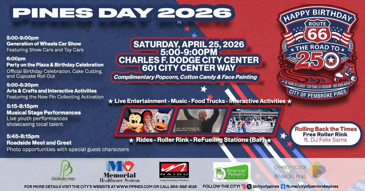 The City of Pembroke Pines will celebrate its 66th birthday on Pines Day — Saturday, April 26 — with “Route 66: The Road to 250.”